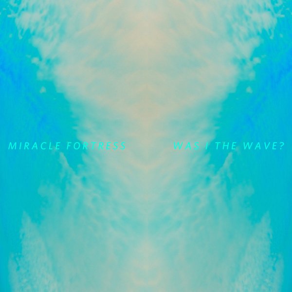 Was I the Wave?